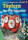  Töpfern, Ideen für die Weihnachtszeit