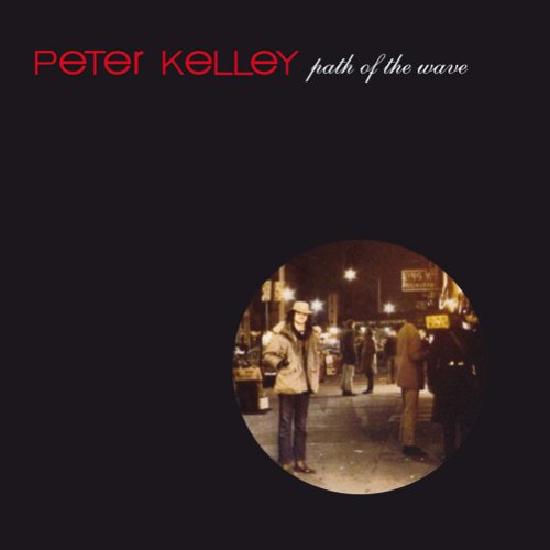 ◾️PETER KELLY / ピーターケリー ■Path Of The Wav Amazon.com: Path of the Wave : Kelley, Peter: CDs & Vinyl
