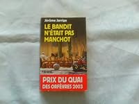 Le bandit n'était pas manchot 2213613001 Book Cover