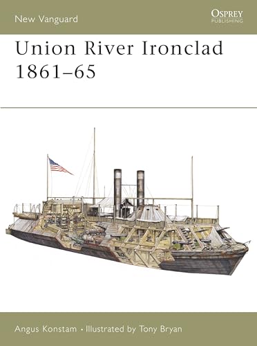 Union River Ironclad 1861–65 (New Vanguard, 56)