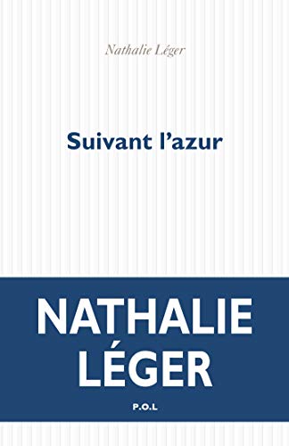 Suivant l'azur (FICTION) Gratuit