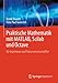 Produktbild Praktische Mathematik mit MATLAB, Scilab und Octave: für Ingenieure und Naturwissenschaftler