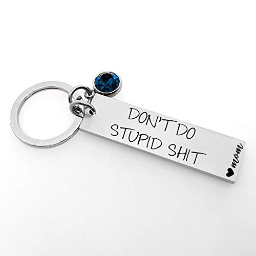 Don't Do Stupid - Funny Key Chain For Teenagers - Gag Gift - Gift For Teens - Graduation Gift - From Parents - From Mom - 2024 KeyChain3
