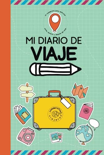 Mi diario de viaje: Cuaderno de viaje infantil | A