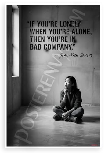 Jean-Paul Sartre�uIf You're Lonely When You're Alone You're in Bad Company�v�C���X�s���[�V������^����12x18 �č����|�X�^�[