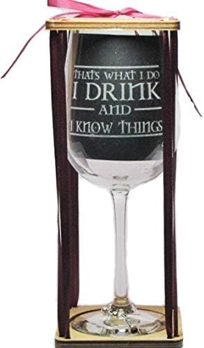 I Drink and I Know Things 18.5oz Stemmed Wine Glass with Charm and Presentation Packaging