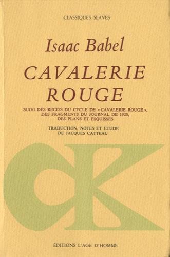 👏📂📖📔 Télécharger 📱🔊 La cavalerie rouge, suivi de quatre récits inédits et du journal de 1920, des plans et esquisses Livre eBook France