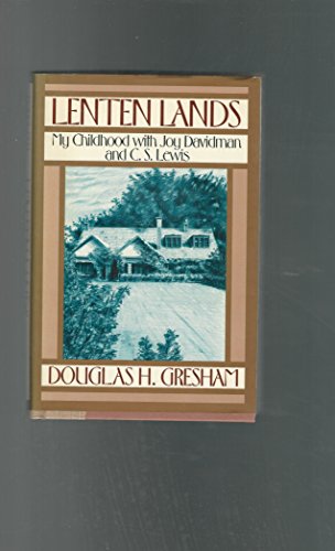 Lenten Lands: My Childhood With Joy Davidman an... 0025455702 Book Cover