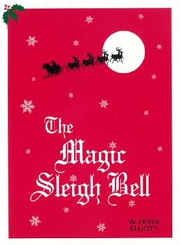 Paperback The Magic Sleigh Bell (Not a series) Book