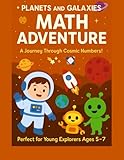 Planets and Galaxies Math Adventure: The Ultimate Preschool & Kindergarten Workbook (Sapientia Collection)