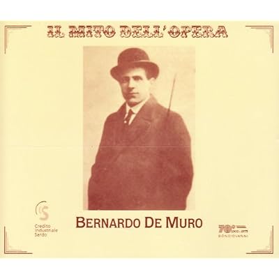 Bernardo De Muro. Arie Da Opera