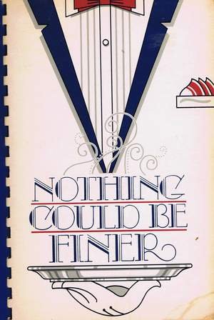 Nothing Could Be Finer 0939114526 Book Cover