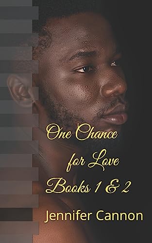 One Chance for Love Books 1 & 2: Book I & II
