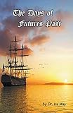 The Days of Futures Past