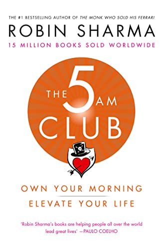 The 5am Club: Own Your Morning. Elevate Your Life.