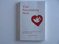 Your Peacemaking Heart 0965182061 Book Cover