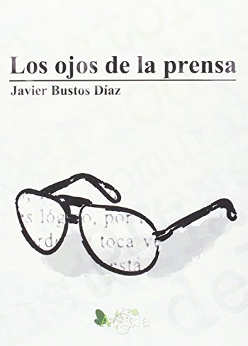 Los ojos de la prensa