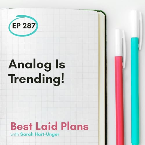 Analog Is Trending! EP 287