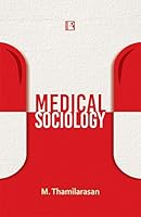 Medical Sociology 8131607550 Book Cover