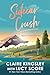 Sidecar Crush (Bootleg Springs Book 2)
