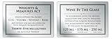 1 panneau « Wine by the Glass » de 125 ml – 175 ml – 250 ml
