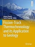 Fission-Track Thermochronology and its Application to Geology (Springer Textbooks in Earth Sciences, Geography and Environment)