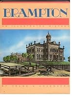 Brampton: An illustrated history 0897812077 Book Cover