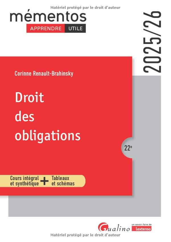 Droit des obligations: Cours intégral et synthétique + Tableaux et schémas 2024-2025