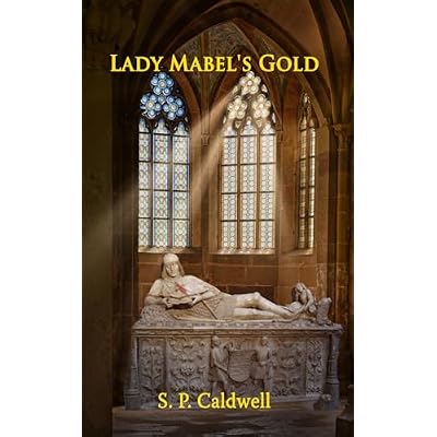 Lady Mabel's Gold