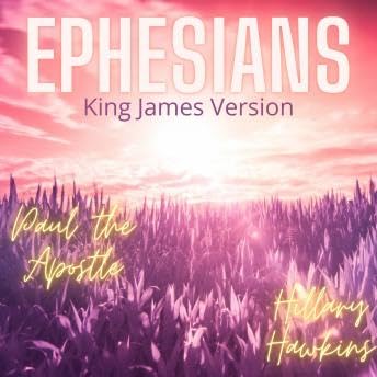 BOOK OF EPHESIANS KING JAMES VERSION - Paul The Apostle Titelbild