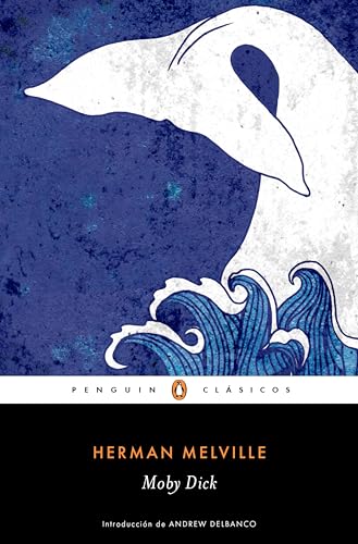 Moby Dick (Los mejores clásicos): con introducción de un profesor de la...