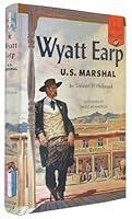 Wyatt Earp U.S. Marshal B0006AULN0 Book Cover