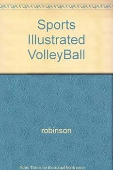 Sports illustrated: volleyball, (The Sports illustrated library)
