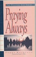 Praying Always 0882436848 Book Cover
