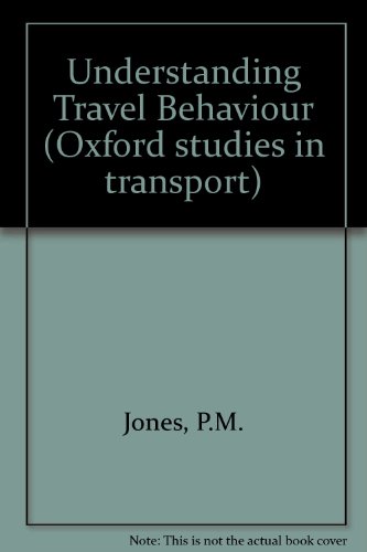 Understanding Travel Behaviour