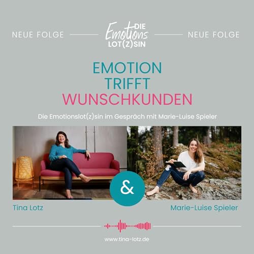 Emotion trifft Wunschkunden - Die Emotionslot(z)sin im Gespr&auml;ch mit Marie-Luise Spieler