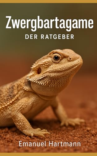 Zwergbartagame: Der Ratgeber