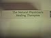 The natural Physician's Healing Therapies