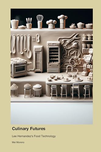 Culinary Futures: Lee Hernandez's Food Technology