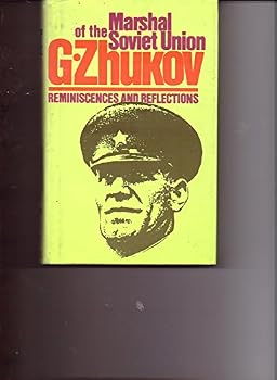 Hardcover Marshal of the Soviet Union - G.ZHUKOV - Reminiscences and Reflections. Volume One. Book