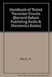  Handbook of Tested Transistor Circuits (Bernard Babani Publishing Radio & Electronics Books)