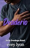 Desiderio: Una gravidanza accidentale romantica (Serie Everhope (Italian) Vol. 3)