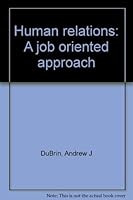 Human relations: A job oriented approach 0879093714 Book Cover