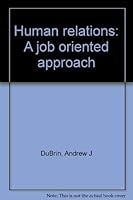 Human relations: A job oriented approach 083592954X Book Cover