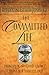 The Committed Life: Principles for Good Living from Our Timeless Past