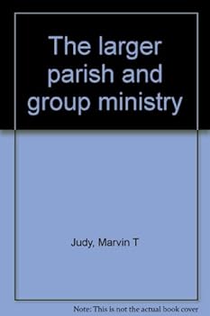 Hardcover The larger parish and group ministry Book