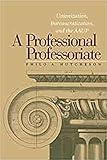 a professional professoriate: unionization, bureaucratization, and the aaup