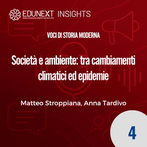 [04] Societ&agrave; e ambiente: tra cambiamenti climatici ed epidemie