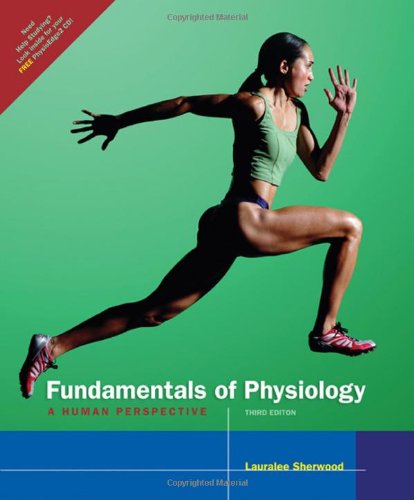 Fundamentals of Physiology: A Human Perspective (with...