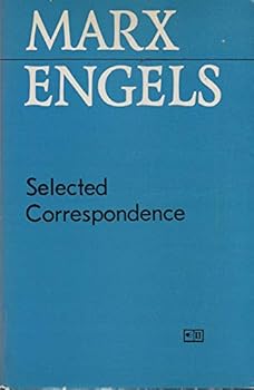 Selected correspondence of Karl Marx and Frederick Engels